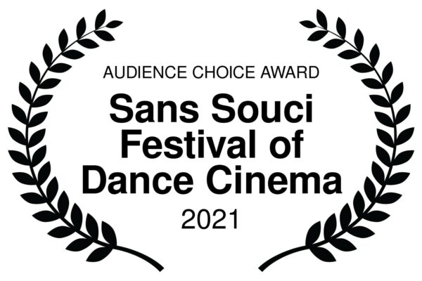 AUDIENCE CHOICE AWARD - Sans Souci Festival of Dance Cinema - 2021